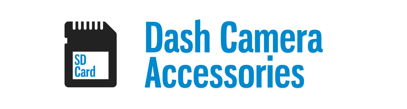 Dash Camera Accessories